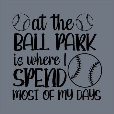 The At the Ball Park DTF Transfer – Ready to Press by InkMerge features playful black text and three baseballs on a gray background—perfect for baseball moms and ideal for heat press or DTF transfer projects.